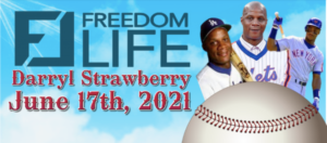 freedom life ministries darryl strawberry event