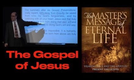 THE GOSPEL OF JESUS–SHARING THE MASTER’S MESSAGE (ESH-16)