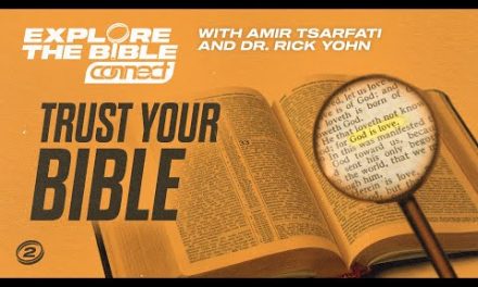 Amir Tsarfati: Explore the Bible – The Reliability of the Bible