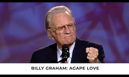 Unchanging Love | Billy Graham Classic Sermon