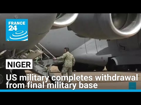 US military completes withdrawal from final base in Niger • FRANCE 24 English