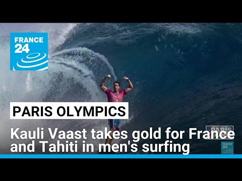 2024 Olympics: Kauli Vaast takes gold for France and Tahiti in men’s surfing • FRANCE 24 English