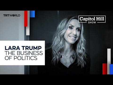 Lara Trump – The Business Of Politics