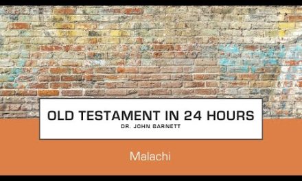 OUR GOD OF LOVE–FROM MALACHI, THE LAST OT BOOK (OTI-39A – Malachi)