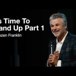 It’s Time To Stand Up Series Part 1 | Jentezen Franklin