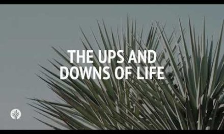 The Ups and Downs of Life | Audio Reading | Our Daily Bread Devotional | September 21, 2024